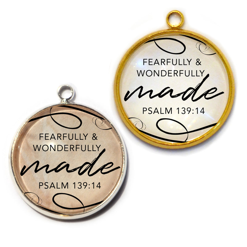 "Fearfully & Wonderfully Made" Psalm 139:14 Scripture Charms for Jewelry Making, 20mm