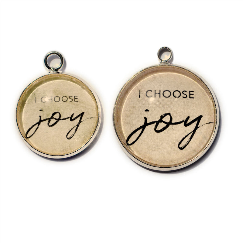 I Choose Joy – Glass Charms for Jewelry Making 16 or 20mm