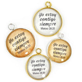 Yo estoy contigo siempre –Mateo 28:20 Spanish Scripture Charms – Set of 6 Religious Charms for Jewelry Making – 16 or 20mm, Silver, Gold – Bulk Christian Jewelry Charms