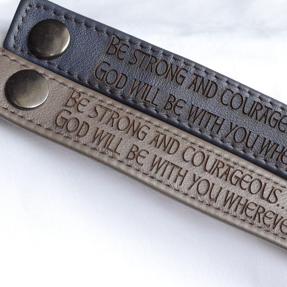 Be Strong and Courageous, Joshua 1:9 – Engraved Italian Leather Bracelet, Black or Brown