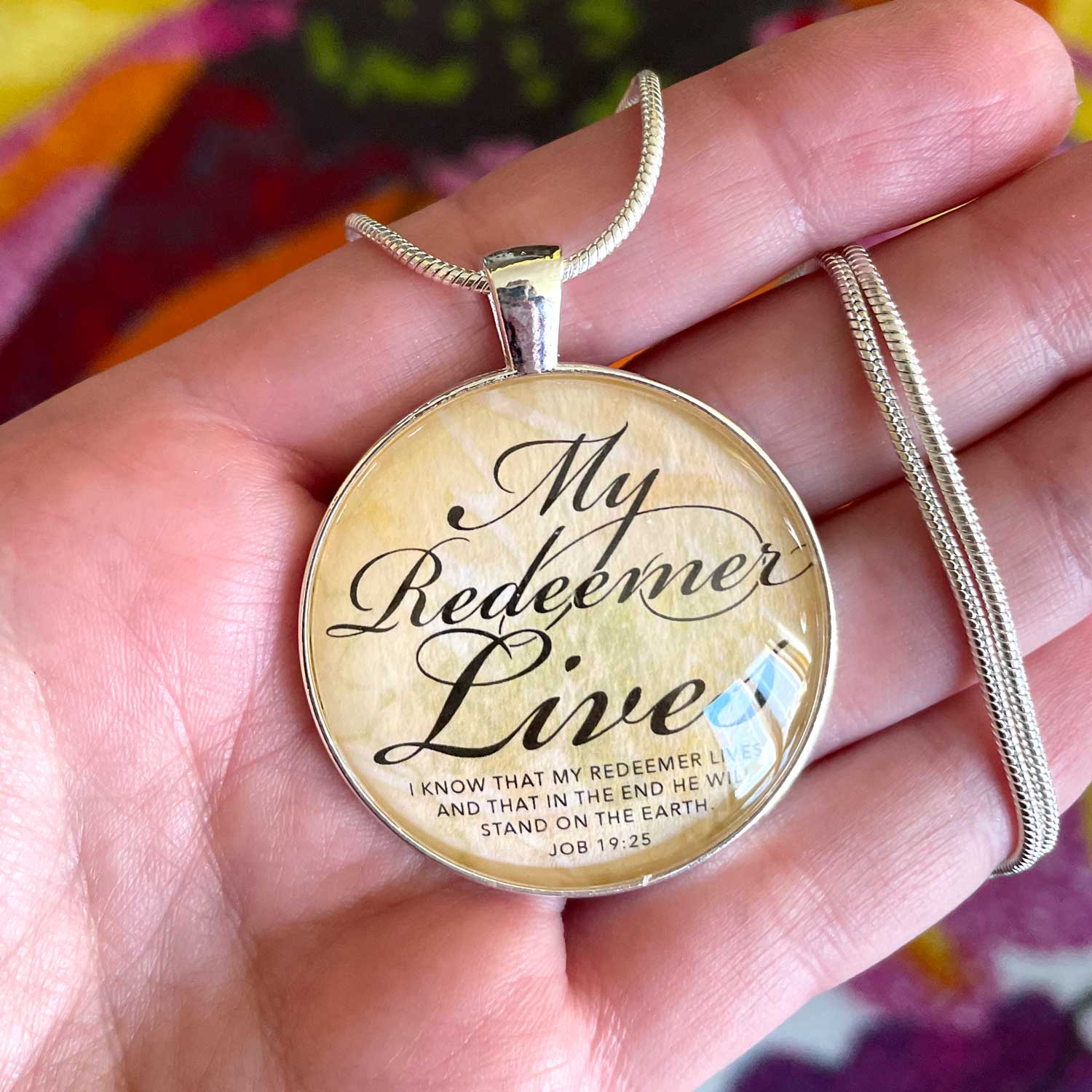 "My Redeemer Lives" Job 19:25 Scripture Pendant Necklace - Color or Neutral Design