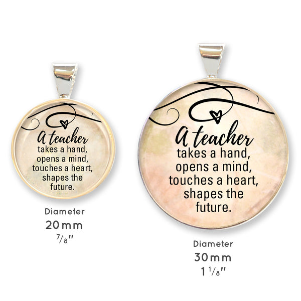 "A Teacher Shapes the Future" Pendant Necklace - 2 Sizes